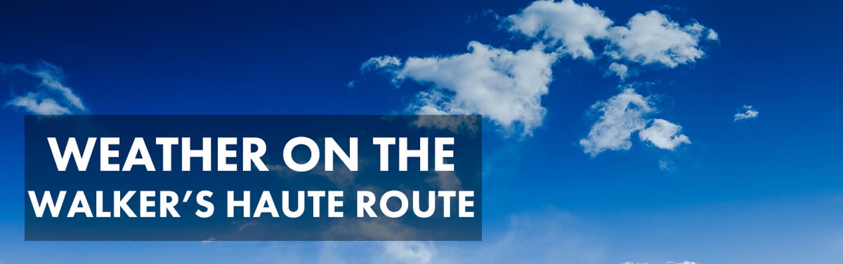 Weather on the Haute Route