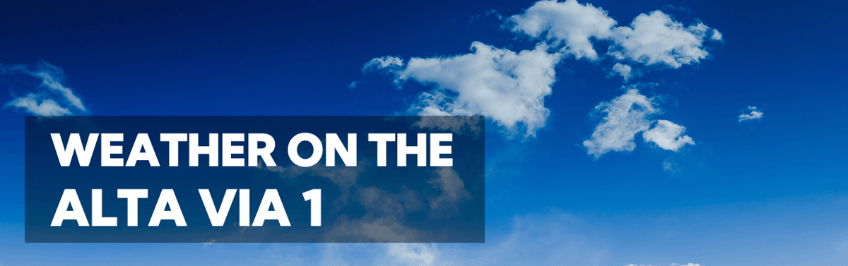 Weather on the Alta Via 1 banner